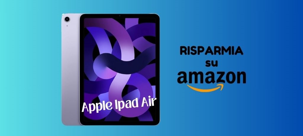 PROMO Amazon Apple IPad Air A Prezzo Scontato