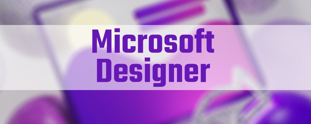 Microsoft Designer: cosa sappiamo sul concorrente di Canva