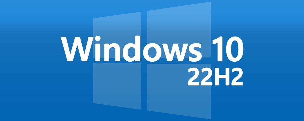 Windows 10 22H2 è disponibile in anteprima per gli Insider