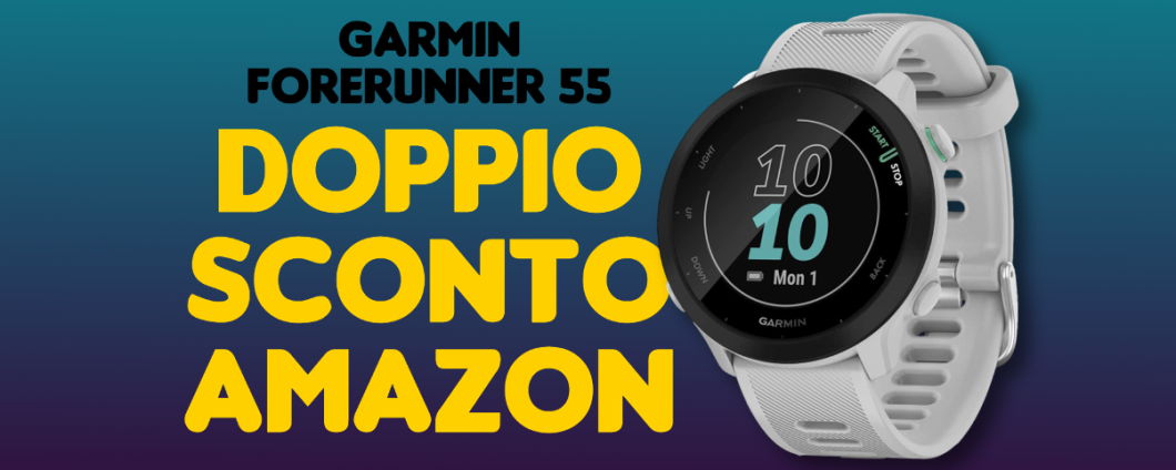 Garmin Forerunner 55: meno di 130€ per lo smartwatch con il doppio sconto Amazon