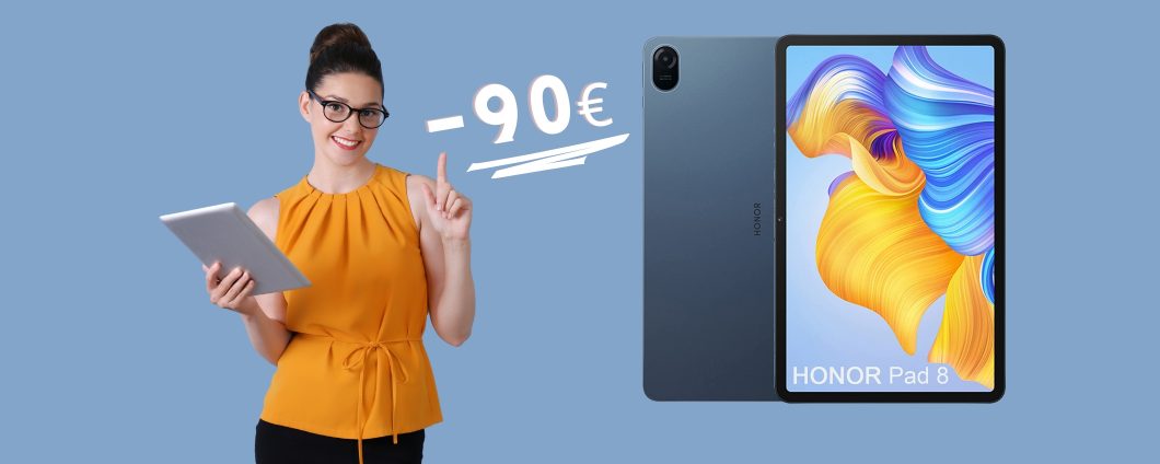 HONOR Pad 8: tablet da 12 pollici MERAVIGLIOSO a -90€