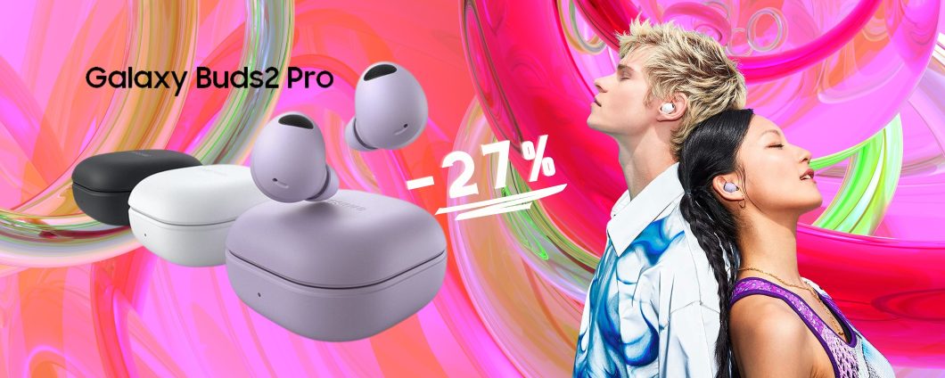 Samsung Galaxy Buds2 Pro a questo prezzo sono un BEST BUY