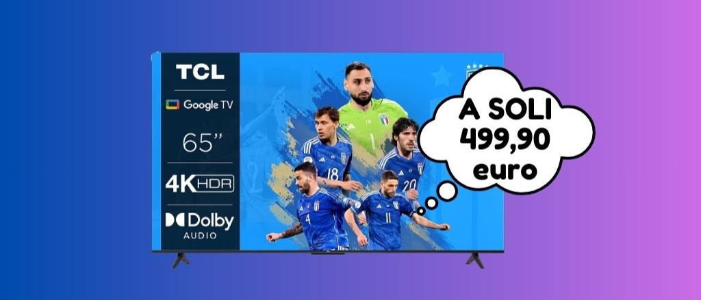 Televisore Tcl Da 65 Pollici A Meno Di 500 Euro Corri A Prenderlo 5799