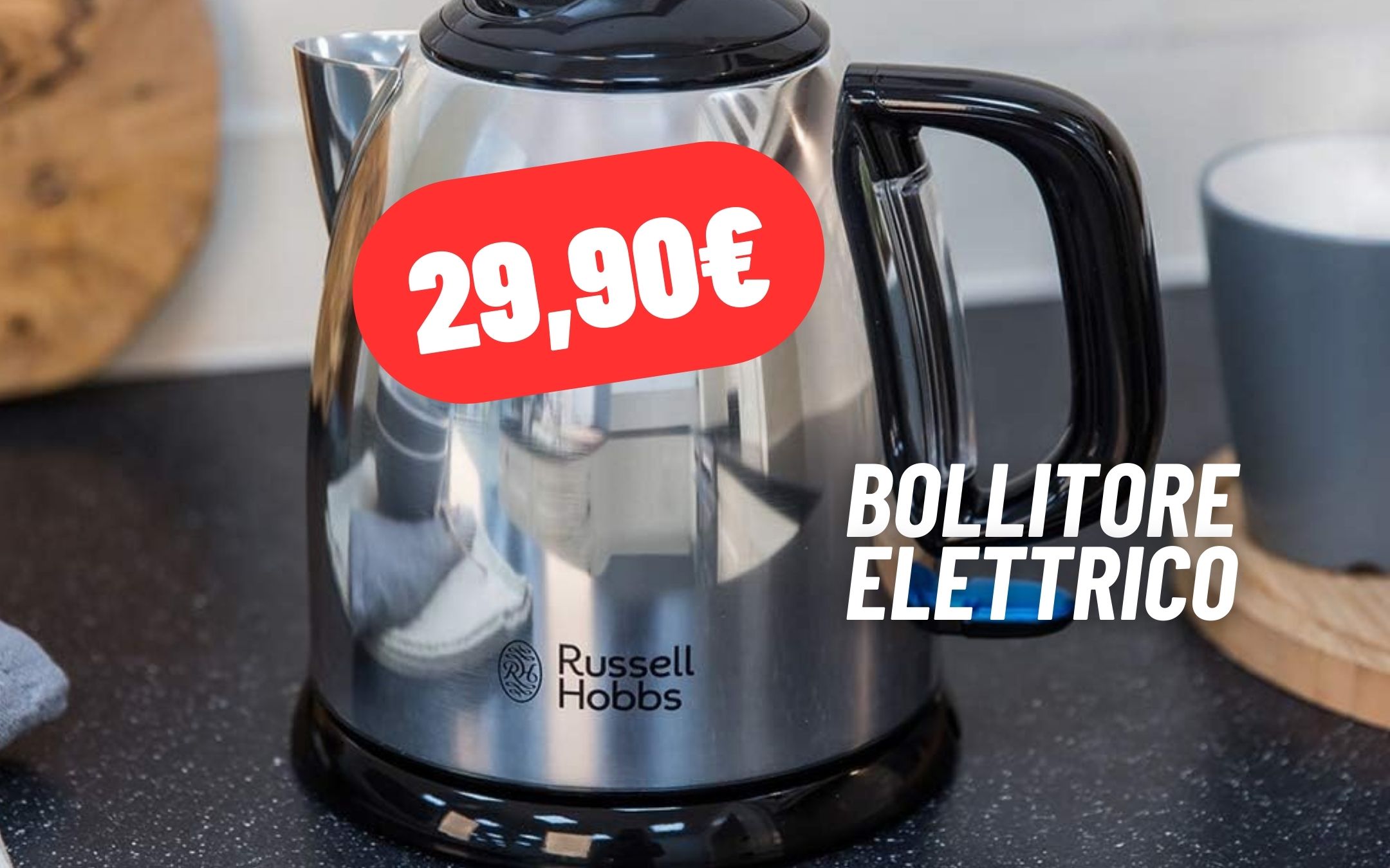 Affronta il freddo con tante bevande calde grazie al Bollitore Elettrico  Russell Hobbs in SUPER PROMO