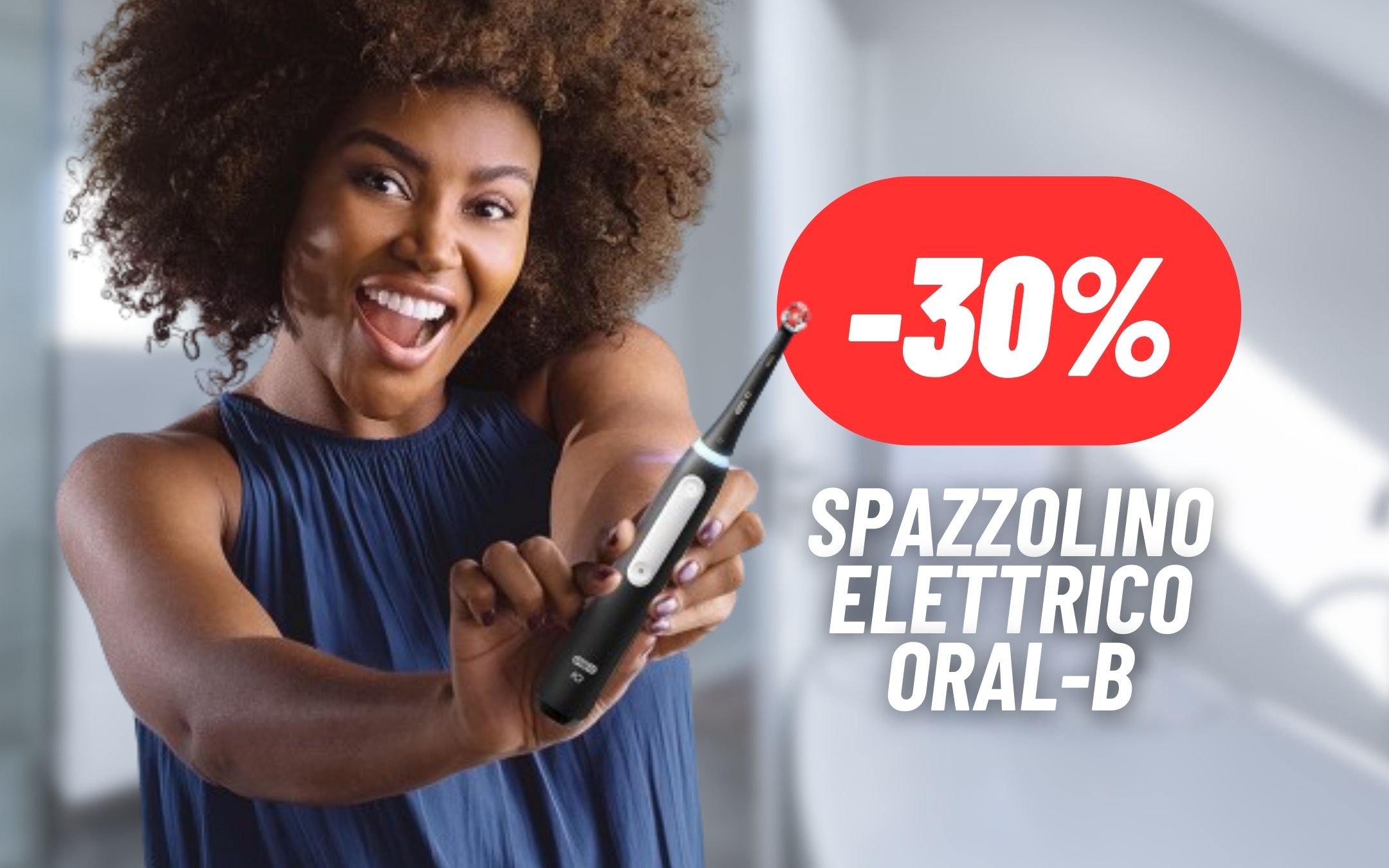 Sorriso impeccabile e denti bianchissimi con lo Spazzolino Elettrico Oral-B  al 30% DI SCONTO