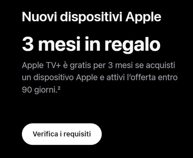 nuovi dispositivi apple 3 mesi in regalo