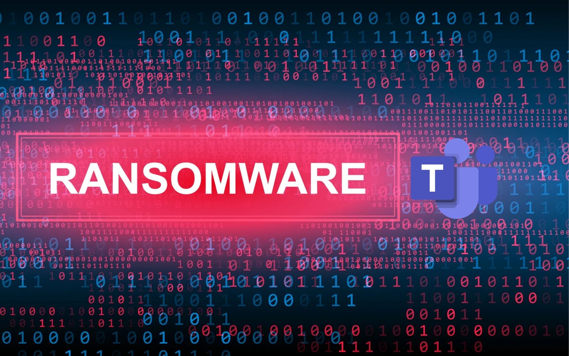 Ransomware: hacker usano Microsoft Teams contro le aziende